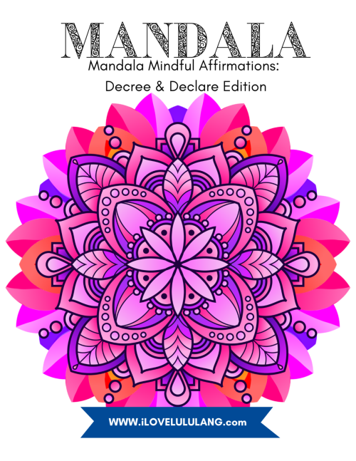 Mandala Mindful Affirmations: Decree &amp; Declare Edition