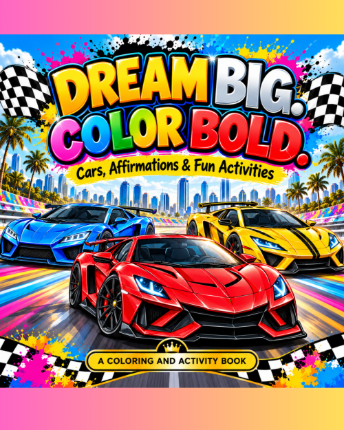 DREAM BIG. COLOR BOLD.