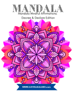 Mandala Mindful Affirmations: Decree &amp; Declare Edition